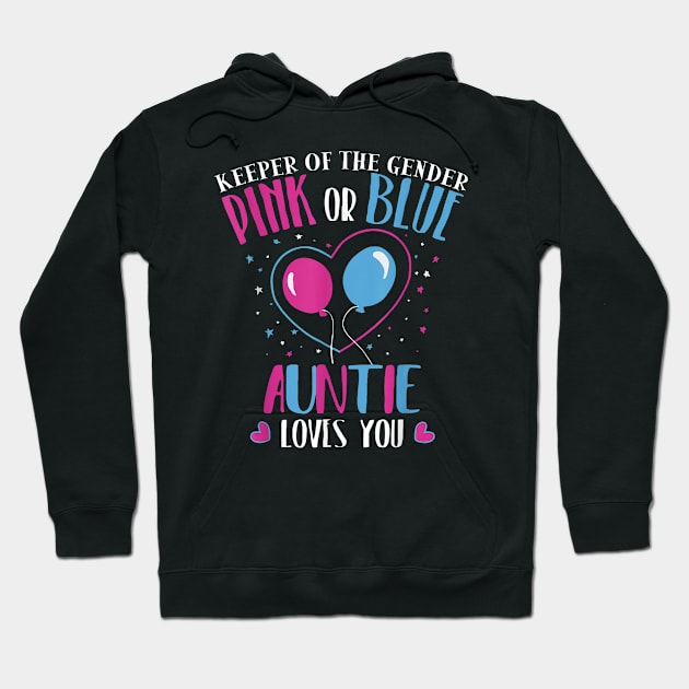 Keeper Of The Gender Pink Or Blue Auntie Loves You Hoodie by Health